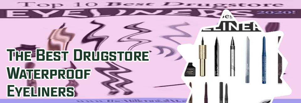 Best drugstore smudge proof eyeliner