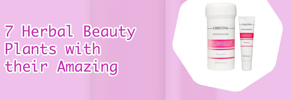 Herbal beauty