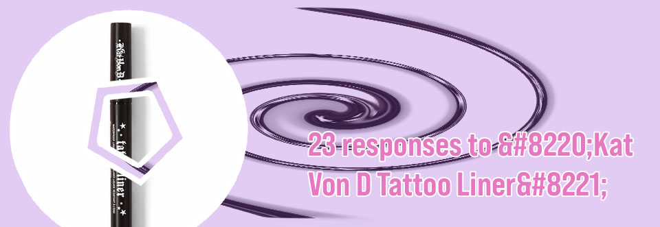 Kat von d liner review