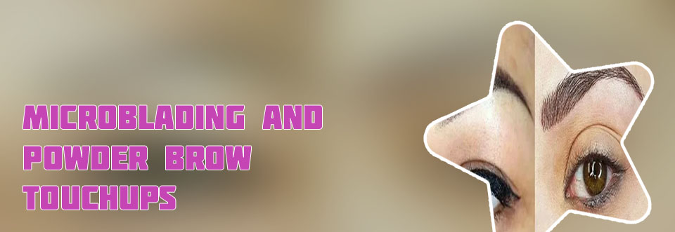 Microblading and powder brows